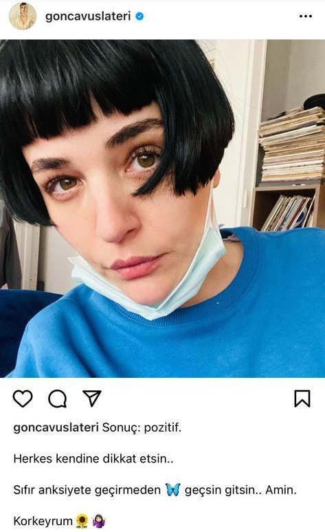 Gonca Vuslateri Koronavirüse Yakalandı