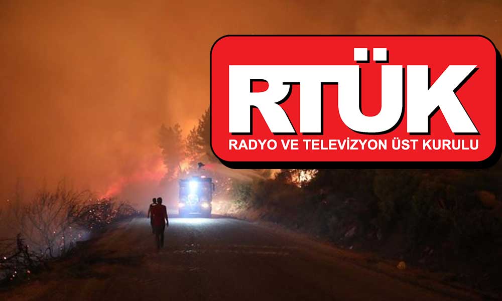 RTÜK'ten Medyaya Yangın Haberi Yapmayın Uyarısı