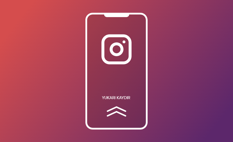 Instagram Güncellendi: Artık Herkes Yukarı Kaydırın Diyebilecek!