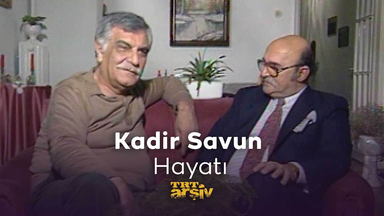 Kadir Savun Kimdir ? Kadir Savun 'un Hayatı, Filmleri