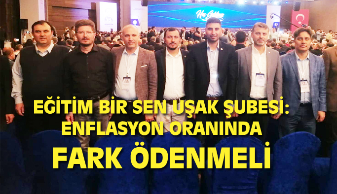 Uşak Eğitim BİR-SEN Enflasyon Mağduriyeti!