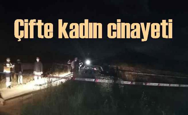 Çifte Cinayet Vahşetinde Detaylar Belli Oldu