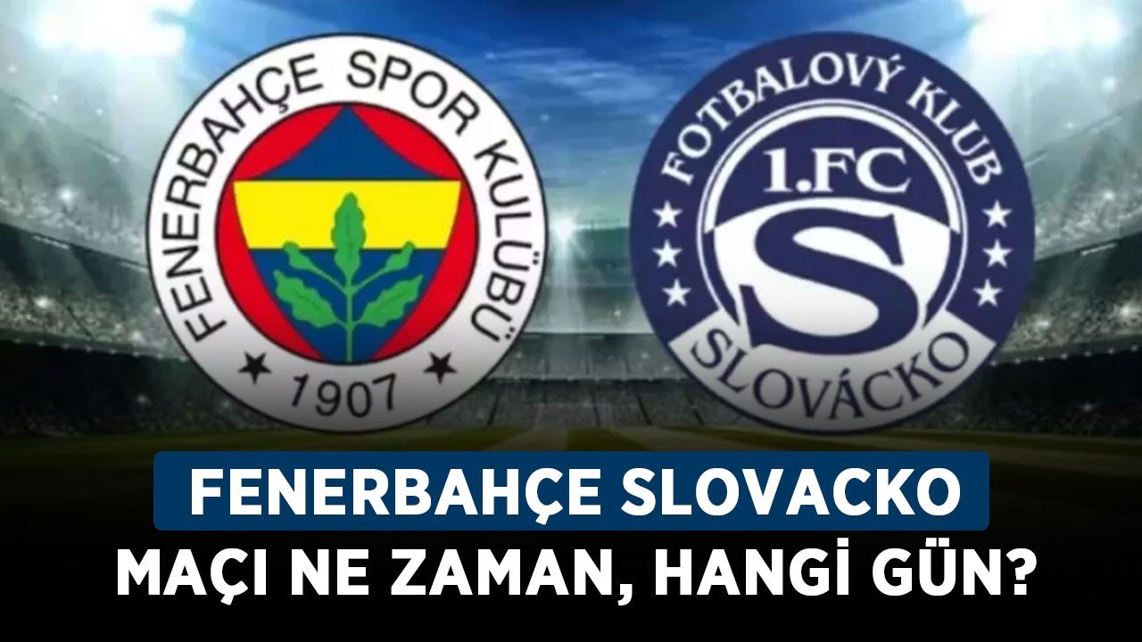 Fenerbahçe-Slovacko Maçı Ne Zaman, Hangi Kanalda Yayımlanacak? Temsilcimiz Avantaj Arıyor..