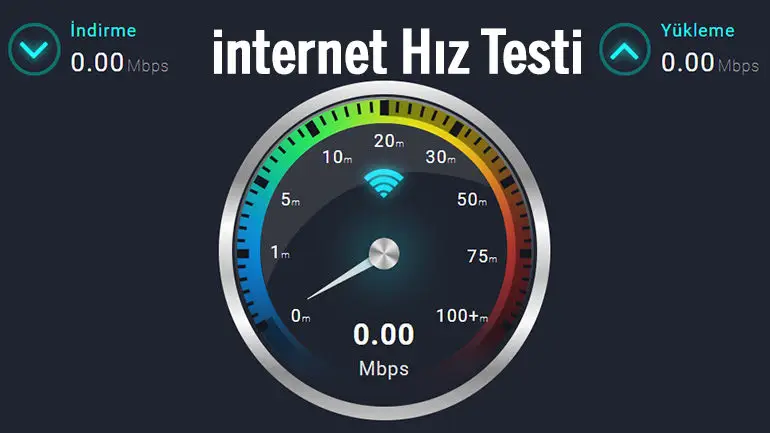 İnternet Hızı Nasıl Ölçülür? İnternet Hız Testi Nasıl Yapılır?