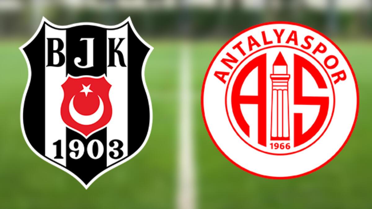 Beşiktaş - Antalyaspor Maçı Ne Zaman, Saat Kaçta, Hangi Kanalda, Muhtemel 11'ler