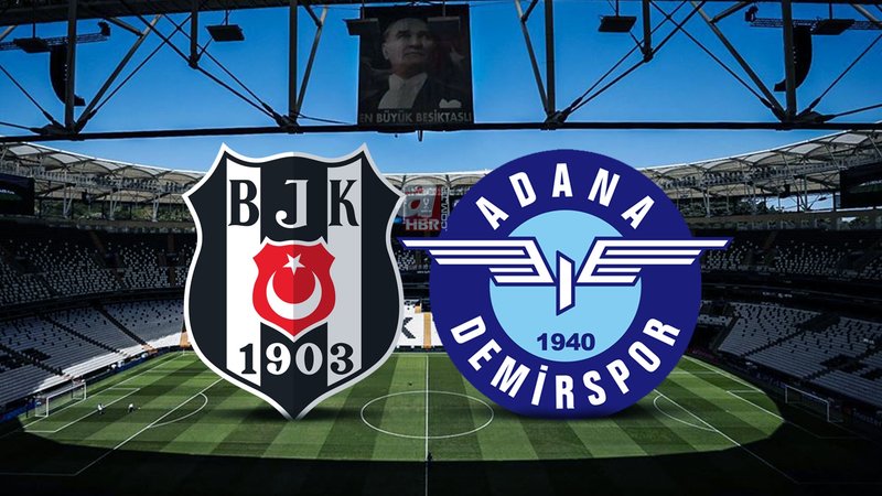 Beşiktaş - Adana Demirspor Maçı Ne Zaman, Saat Kaçta, Hangi Kanalda?