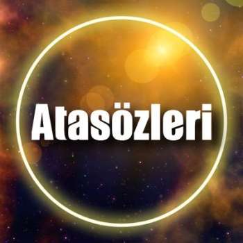 Atasozleri Ne Anlama Gelmektedir?