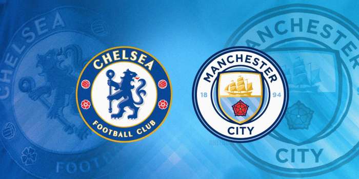 Chelsea - Manchester City Maçı Ne Zaman, Saat Kaçta, Hangi Kanalda?