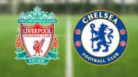 Liverpool - Chelsea Maçı Ne Zaman, Saat Kaçta, Hangi Kanalda?