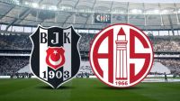Beşiktaş - Antalyaspor Maçı Ne Zaman, Saat Kaçta, Hangi Kanalda?