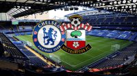 Chelsea - Southampton Maçı Ne Zaman, Saat Kaçta, Hangi Kanalda?