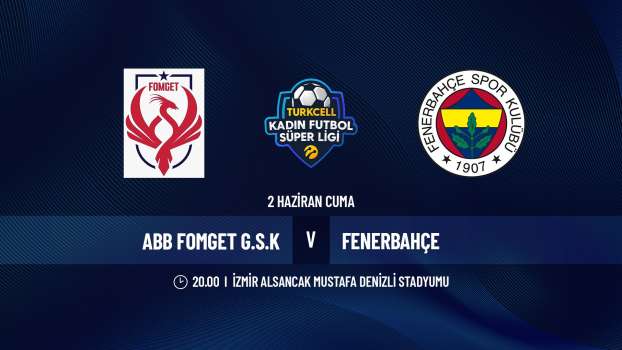 Fomget - Fenerbahçe Maçı Ne Zaman, Saat Kaçta, Hangi Kanalda?