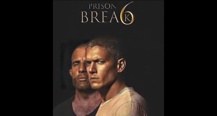 Son Dakika! Prison Break 6. Sezon'u mu Geliyor?